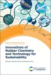 Innovations of Rubber Chemistry and Technology for Sustainability cover