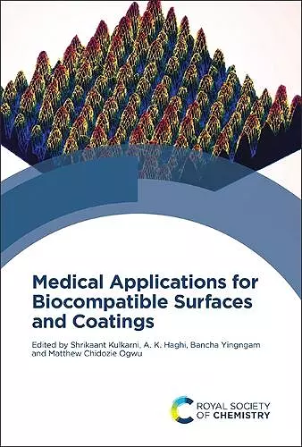 Medical Applications for Biocompatible Surfaces and Coatings cover