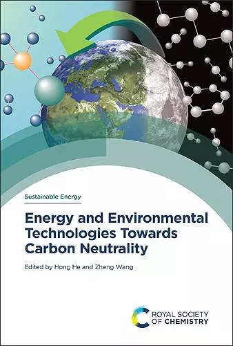 Energy and Environmental Technologies Towards Carbon Neutrality cover