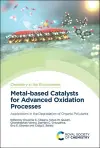 Metal-based Catalysts for Advanced Oxidation Processes cover
