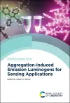 Aggregation-induced Emission Luminogens for Sensing Applications cover