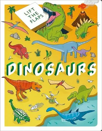 Lift The Flaps: Dinosaurs cover