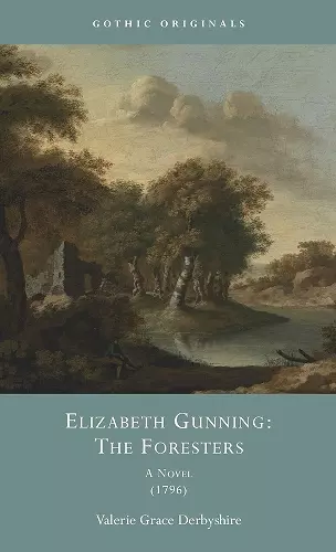 Elizabeth Gunning: The Foresters cover