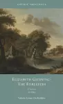 Elizabeth Gunning: The Foresters cover