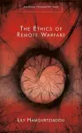 The Ethics of Remote Warfare cover