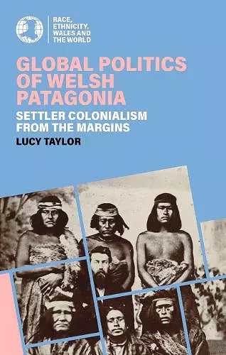 Global Politics of Welsh Patagonia cover