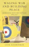 Waging War and Building Peace cover