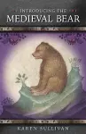 Introducing the Medieval Bear cover