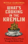 What's Cooking in the Kremlin cover