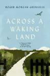 Across a Waking Land cover