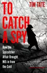 To Catch a Spy cover