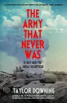 The Army That Never Was cover