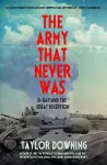 The Army That Never Was cover