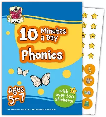 10 Minutes a Day Phonics for Ages 5-7 (with over 100 stickers) cover