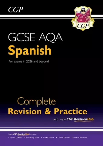 New GCSE Spanish AQA Complete Revision & Practice with CGP RevisionHub (for exams from 2026) cover