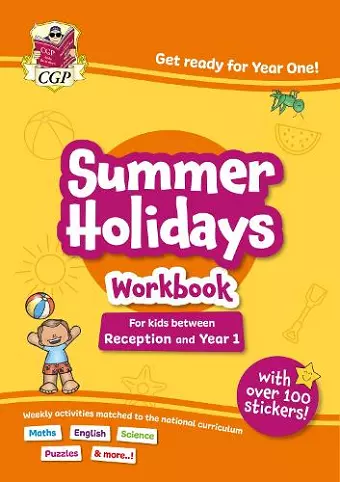 CGP Summer Holidays Activity Workbook - for kids between Reception and Year 1 (ages 4-5) cover