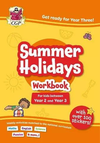 CGP Summer Holidays Activity Workbook - for kids between Year 2 and Year 3 (ages 6-7) cover