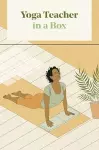 Yoga Teacher in a Box cover