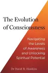 The Evolution of Consciousness cover