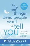 The Top Ten Things Dead People Want to Tell YOU cover