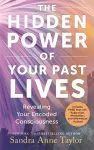 The Hidden Power of Your Past Lives cover