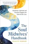 The Soul Midwives' Handbook (Revised Edition) cover