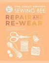 The Great British Sewing Bee: Repair and Re-wear cover