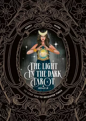 The Light in the Dark Tarot & Oracle Deck cover