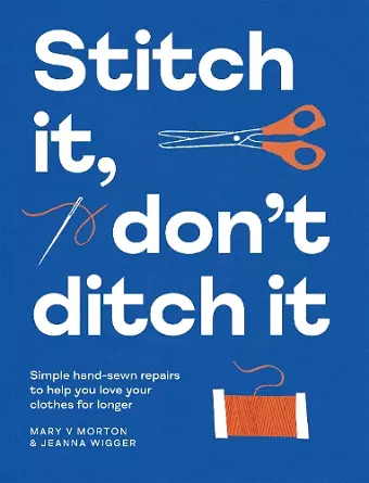 Stitch It, Don't Ditch It cover