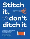 Stitch It, Don't Ditch It cover