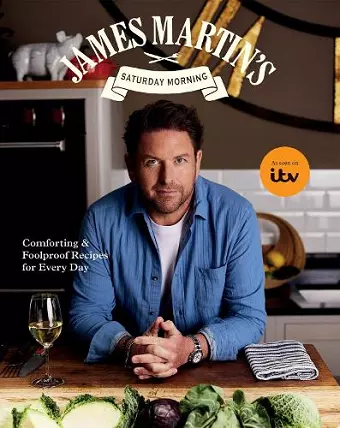 James Martin’s Saturday Morning Cookbook cover
