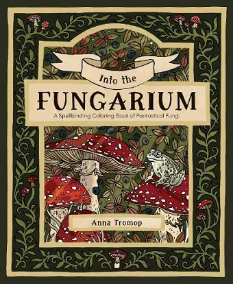 Into the Fungarium cover