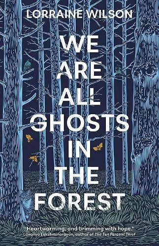 We Are All Ghosts in the Forest cover