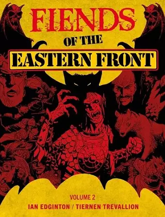 Fiends of the Eastern Front Omnibus Volume 2 cover