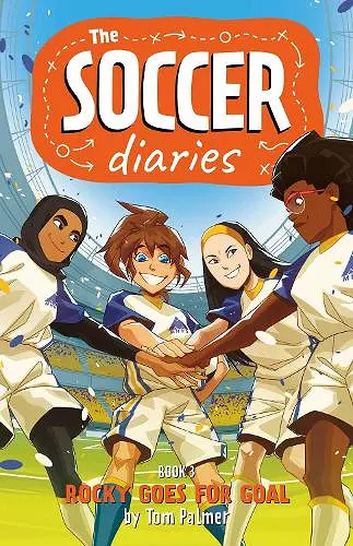 Soccer Diaries Book 3: Rocky Goes for Goal cover