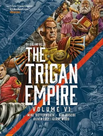 The Rise and Fall of the Trigan Empire volume VI cover