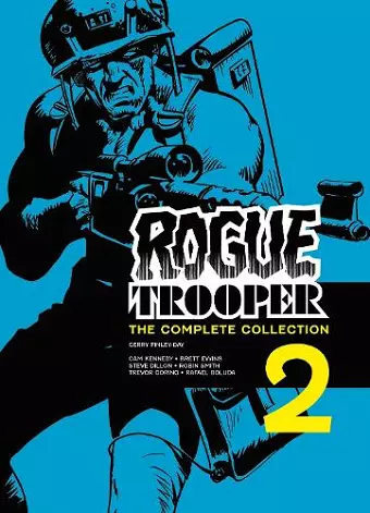 Rogue Trooper: The Complete Collection - Book 2 cover