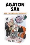Agaton Sax and the Criminal Doubles cover