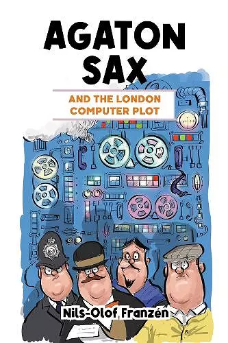 Agaton Sax and the London Computer Plot cover