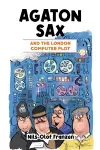 Agaton Sax and the London Computer Plot cover