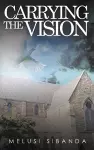 Carrying the Vision cover