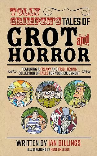 Tolly Grimpen's Tales of Grot and Horror cover