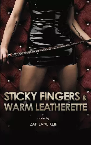 Sticky Fingers & Warm Leatherette cover