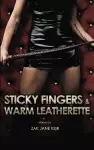 Sticky Fingers & Warm Leatherette cover