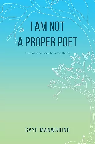 I am not a Proper Poet cover