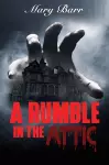 A Rumble in the Attic, bk 1 cover