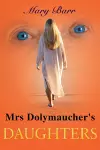 Mrs. Dolymaucher's Daughters cover