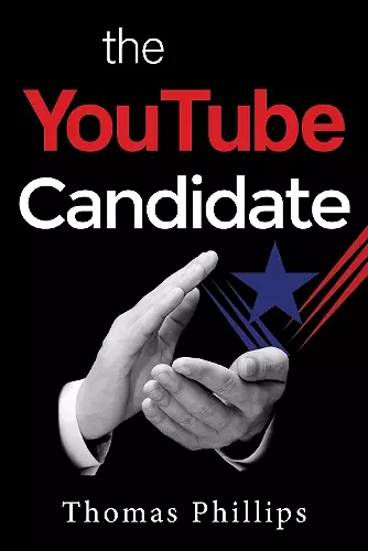 The YouTube Candidate cover