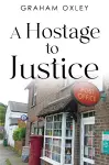 A Hostage to Justice cover