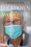 Lockdown at Woodside cover